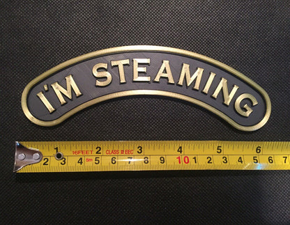 I'M STEAMING Badge Emblem Steam Engine